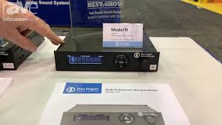 InfoComm 2019: Dan Dugan Sound Design Showcases Its Model N Dante Speech and Music System