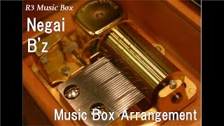 Negai/B'z [Music Box]