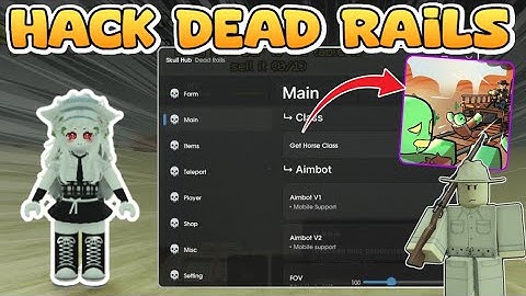 Cách Hack Dead Rail Trên Điện Thoại Script Dead Rails Auto Bond | Hack Dead Rails Update Auto Win