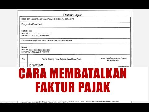 Video: Cara Membatalkan Faktur