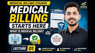 Medical Billing for Beginners (2026) | What is Medical Billing? Complete Course | Lecture 01