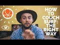 How To Do Couchsurfing Right : Learn How To Couch Surf