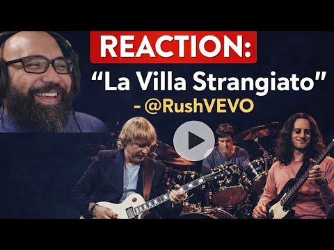 REACTION: "La Villa Strangiato" - @RushVEVO