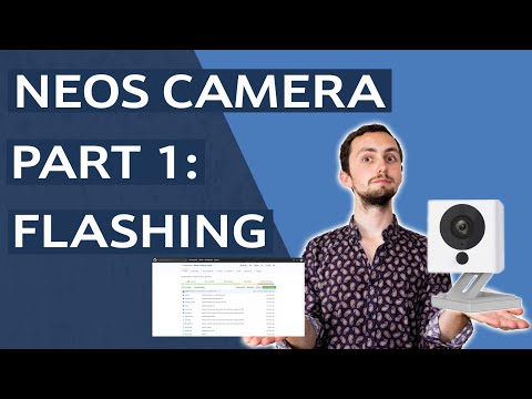 Flash Neos or Wyze Camera with Custom Dafang Firmware - Tutorial