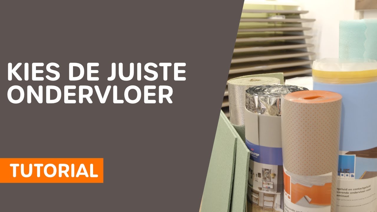 Welke ondervloer heb ik nodig?