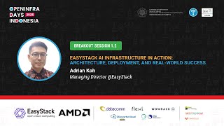 BR1.2 - EasyStack AI Infrastructure in Action - Adrian Koh | #OID25