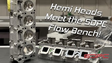 SDPC HEMI Head Flow Testing
