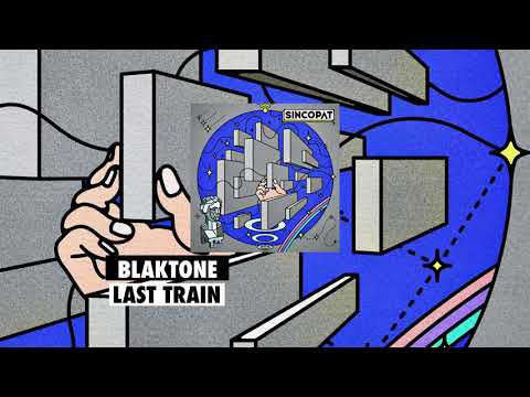 YouTubeでblaktone - Last Train [Sincopat 83]を視聴
