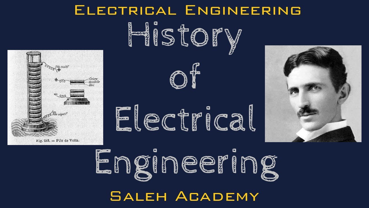 Electrical Engineering | History of Electrical Engineering