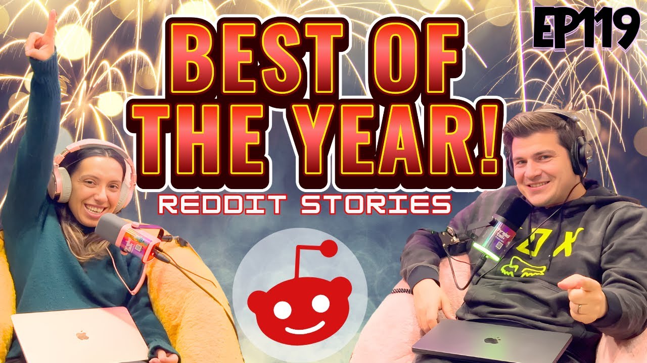 BEST OF THE YEAR REDDIT STORIES 2025 ThreadTalk Podcast EP119