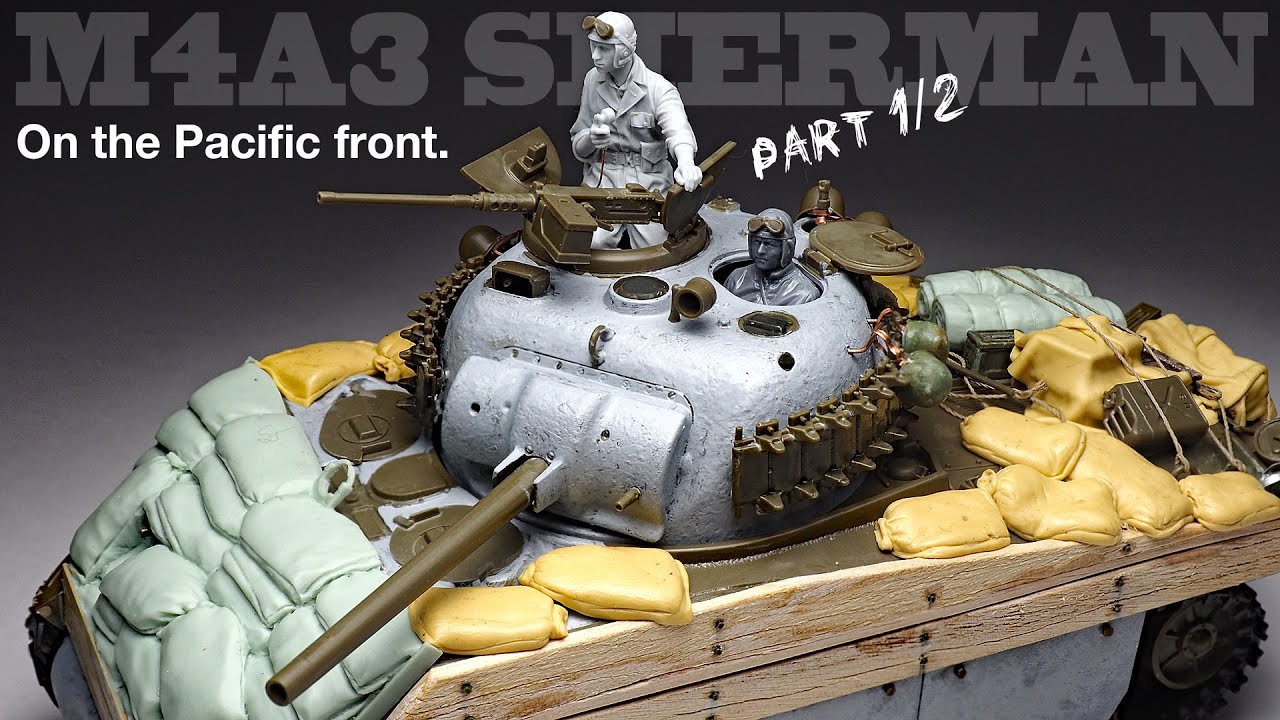M4A3 Sherman fighting in the Pacific front. - Part 1 - 1/35 Tamiya - Tank Model - [ model building ]