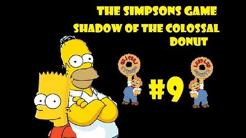 Simpsons Game (9) - Shadow Of The Colossal Donut (YUCK DONUTS)
