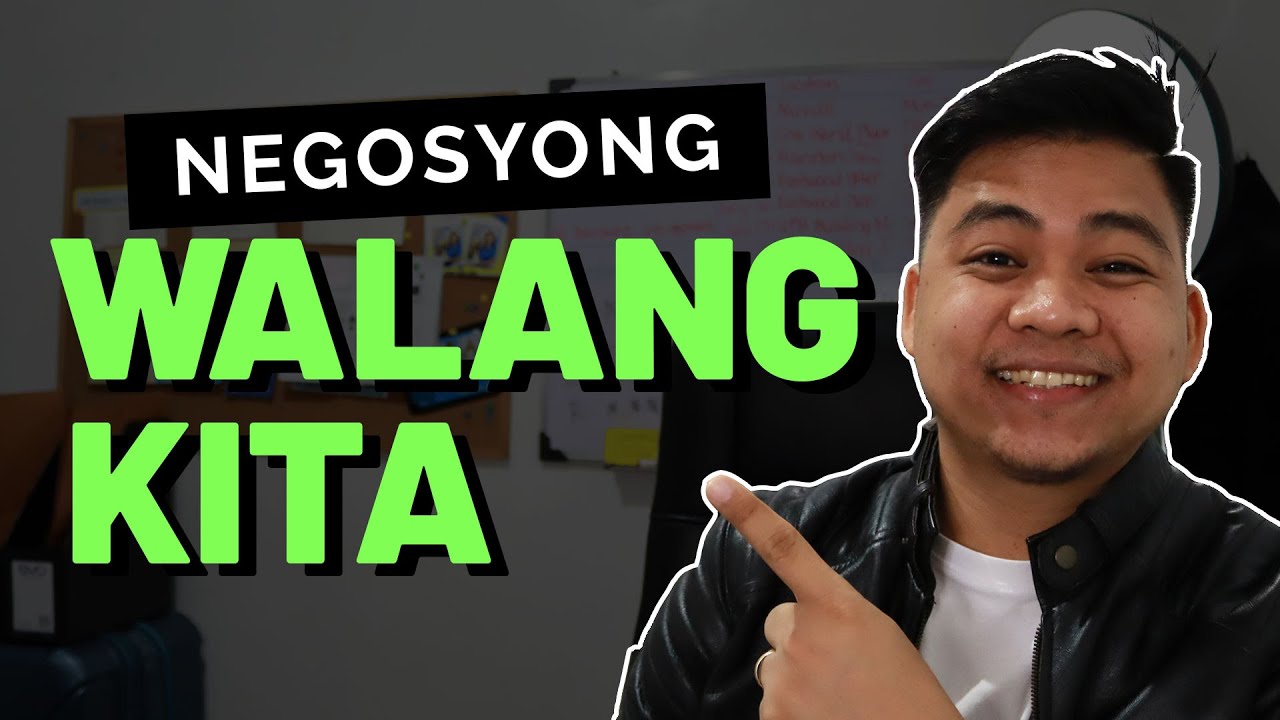 Negosyong Hindi Kumikita - Anong Dapat Gawin