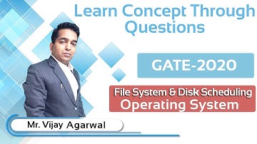 GATE 2020 Most Expected Questions & Solution - 5 Operating System (File System & Disk Scheduling)