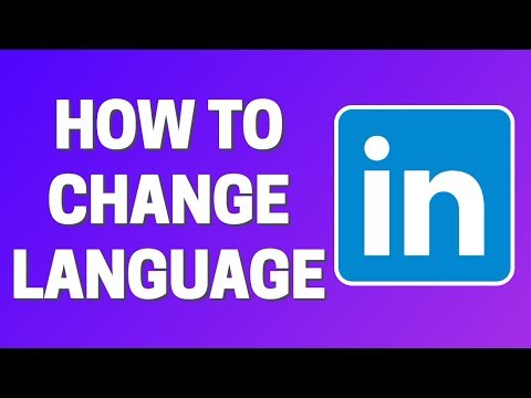 Comment changer la langue dans LinkedIn