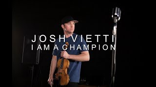 I Am A Champion - Josh Vietti (Hip-Hop Violin Original Song)