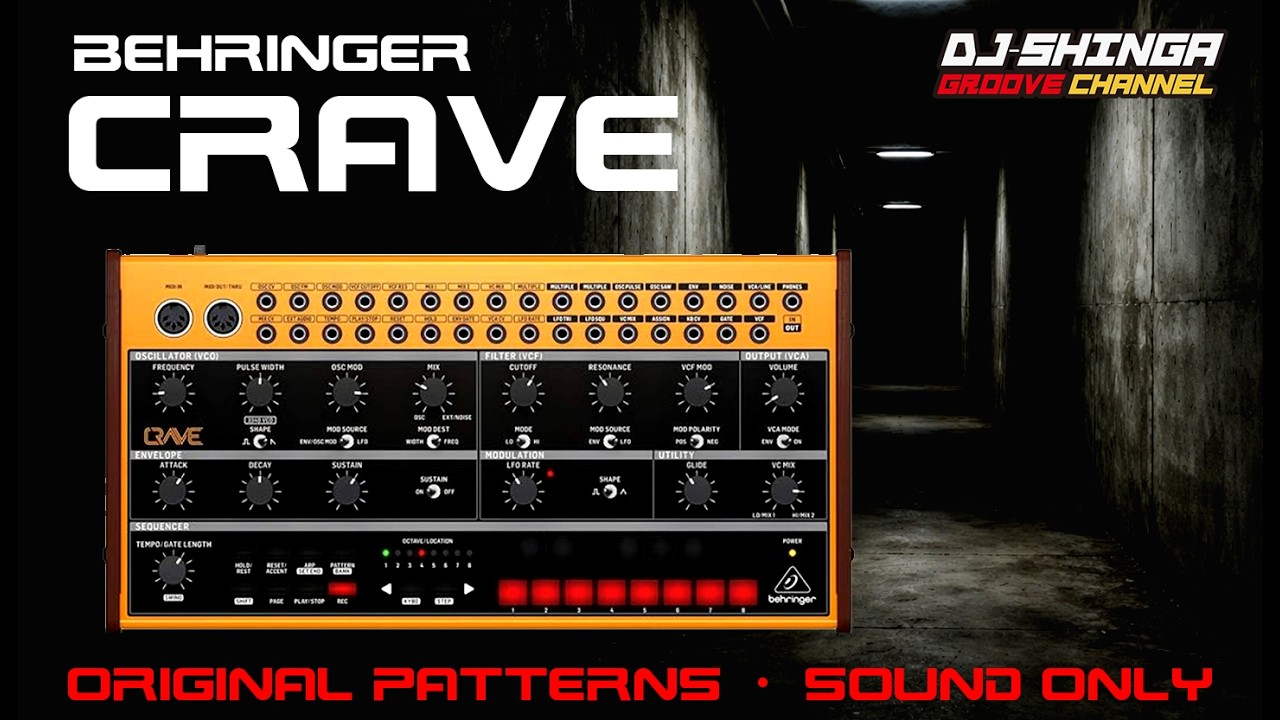 Behringer CRAVE 【7-PATTERN SOUND ONLY】 - YouTube