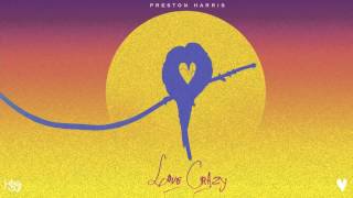 Preston Harris - Love Crazy chords