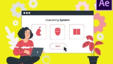 Animation in after effects | operating system