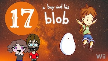 A Boy and His Blob Part 17 Pull the Nose Up!