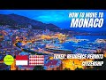 Monaco: How to Move There? (Residence Permits, Taxes, Citizenship)