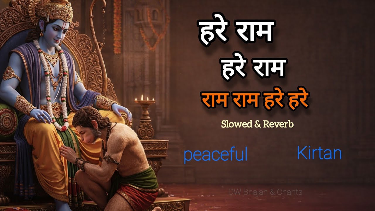 “Hare Ram Chanting | Peace • Devotion • Positivity” | 
