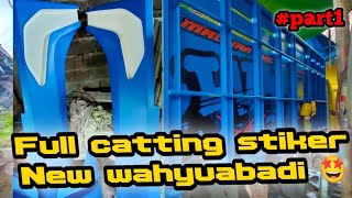 Project Ep8. PROSES PEMASANGAN CATTING FULL STIKER TRUCK WAHYUABADI ?