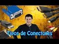 Tipos de conectores