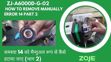 how to remove error 14 in manually ZJ-A6000D-G