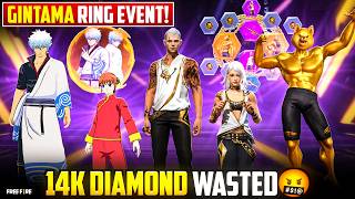 14K DIAMONDS WASTED 🤬💎 | GINTAMA RING EVENT | Free Fire MAX screenshot 2