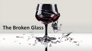 The Broken Glass | Even Broken Things Can Shine | Turning Pain Into Power