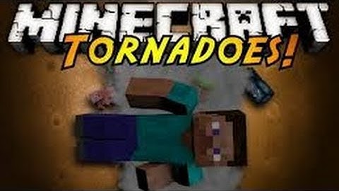 Tornado Mod showcase