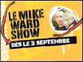 Le Mike Ward Show - Mike Ward - Musique Plus - 2005 ( Publicité )
