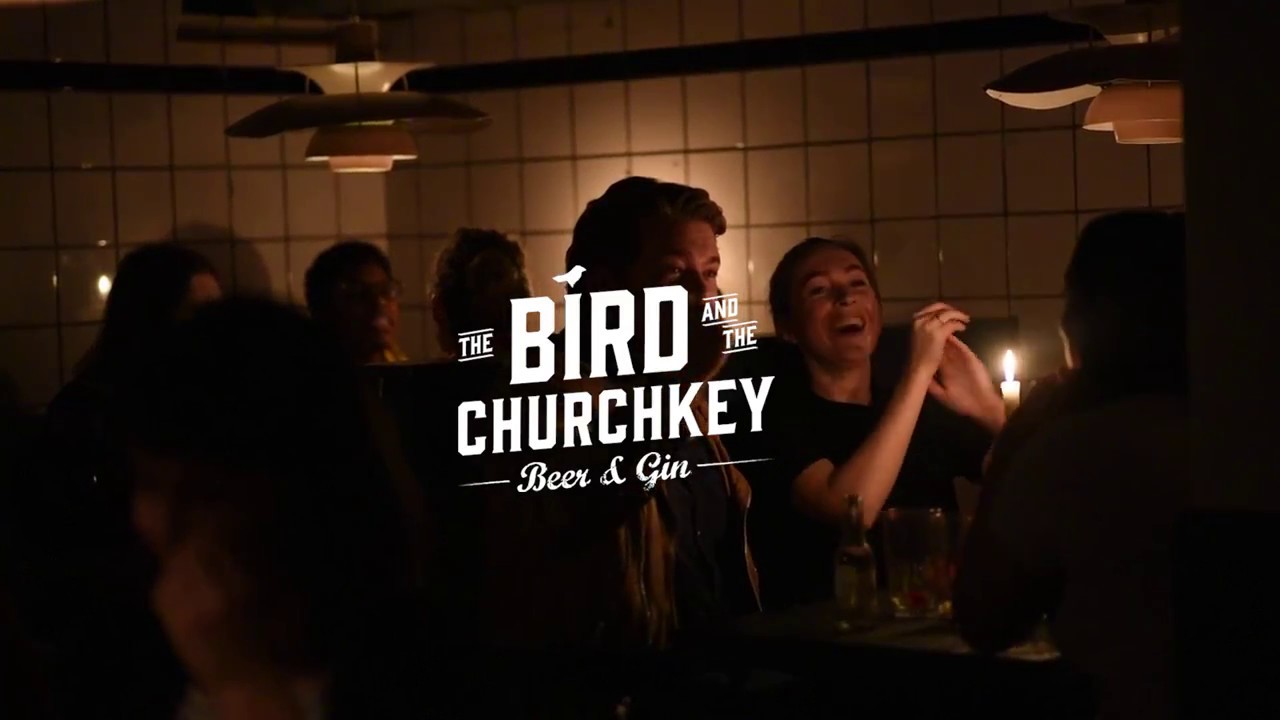 The Bird & The Churchkey - Re-opening