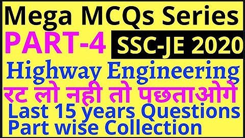 Highway Engineering objective Part-4 ||Previous Year Questions || SSC-JE 2020|| Civil Engineering