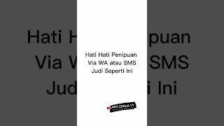 Download Lagu Hati Hati Penipuan Via WA atau SMS Judi Seperti Ini #shorts #penipuan #youtubeshorts MP3