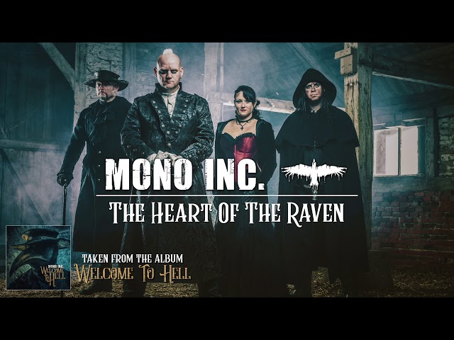 Mono Inc. - The Heart Of The Raven