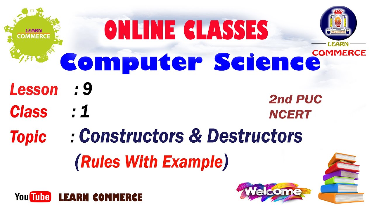 Class 12 Computer Science | Constructors & Destructors in C++ (Rules ...