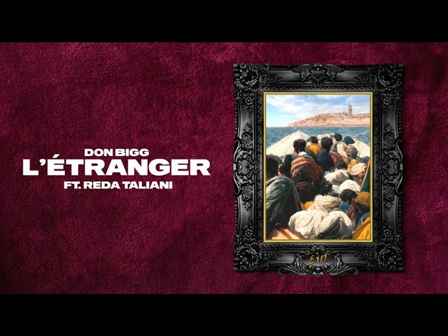 DON BIGG - L'Étranger (Ft. Reda Taliani) | Official Lyric Video (Clean Version) class=