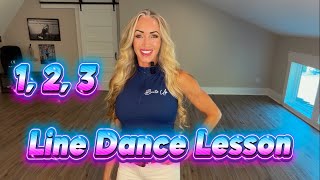 1, 2, 3 Line Dance Lesson