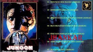 Jukebox Hindi - JUNOON (1992) -Jhankar - Sarafe Music