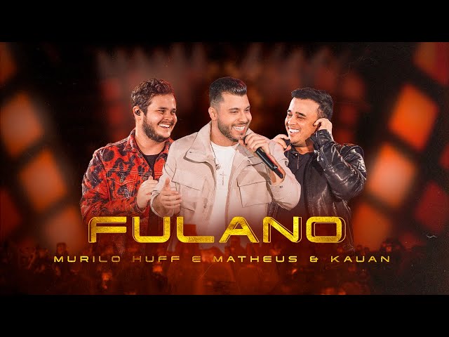 Murilo Huff - Fulano