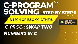 Swap Two Numbers Without Third Variable || Swap Two Numbers In C