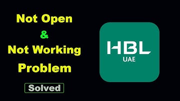 ✅Fix HBL Mobile App Not Working and Not Open Problem ✅