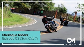 Marilaque Riders - Ep. 03 Sunday, Oct 7 - Iclickmoto Bangking 101