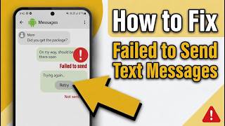 How to Fix Failed to Send Text Messages in Android