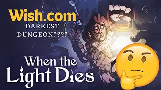 When The Light Dies Discount Darkest Dungeon by Mr. G 394 views 3 weeks ago 4 minutes, 31 seconds