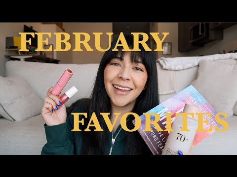 chit chat - feb faves 2025 | beauty, home, fashion
