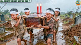 Quatre Enfants Pauvres Fuient À La Montagne Après La Tragédie, Reviennent Pour Se Venger