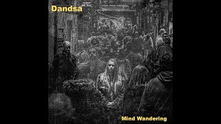 Mind wandering (Dandsa) Video